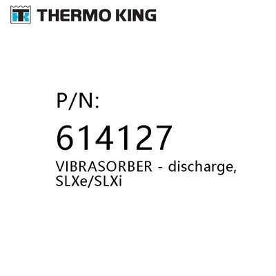 614127 SLXe / SLXi THERMO KING อะไหล่เครื่องทำความเย็น Vibrasorber Discharge